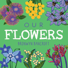 Our Flowers