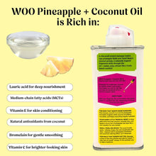 WOO - Pineapple & Coconut Oil