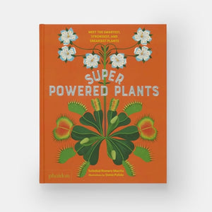 Super Powered Plants