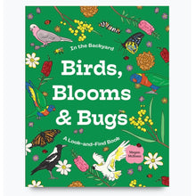 Birds, Blooms & Bugs