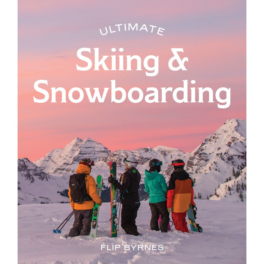 Ultimate Skiing & Snowboarding