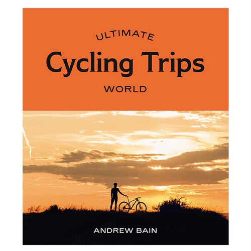 Ultimate Cycling Trips : World