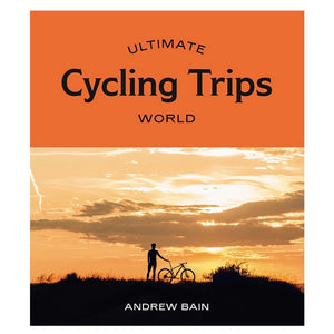 Ultimate Cycling Trips : World